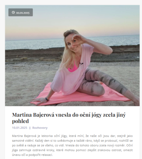 Článek o&nbsp;Martině Bajerové v&nbsp;magazínu Elita národa o&nbsp;jejím unikátním pohledu na&nbsp;oční jógu a&nbsp;péči o&nbsp;zrak. Zdroj: elitanaroda.cz.