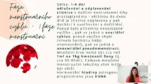 Odborný výklad farmaceutky o&nbsp;odlučování sliznice, intenzitě krvácení a&nbsp;rozdílu mezi ovariálním cyklem a&nbsp;anovulační pseudomenstruací v&nbsp;kurzu hormonální jógy.