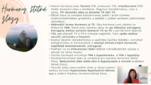 Odborný výklad farmaceutky o&nbsp;hormonech štítné žlázy T3 a&nbsp;T4, vlivu jódu a&nbsp;metabolismu pro&nbsp;kurz hormonální jógy certifikované lektorky Martiny Bajerové.