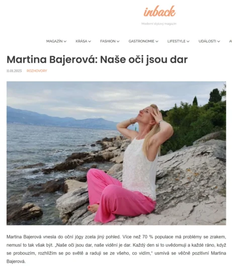 Rozhovor s&nbsp;Martinou Bajerovou pro&nbsp;lifestylový magazín inback o&nbsp;tom, proč jsou naše oči dar. Zdroj: inback.cz.