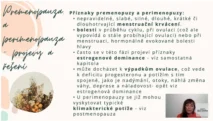 Odborný výklad farmaceutky o&nbsp;příznacích perimenopauzy a&nbsp;premenopauzy, nepravidelném cyklu a&nbsp;deficitu progesteronu pro&nbsp;kurz hormonální jógy certifikované lektorky Martiny Bajerové.